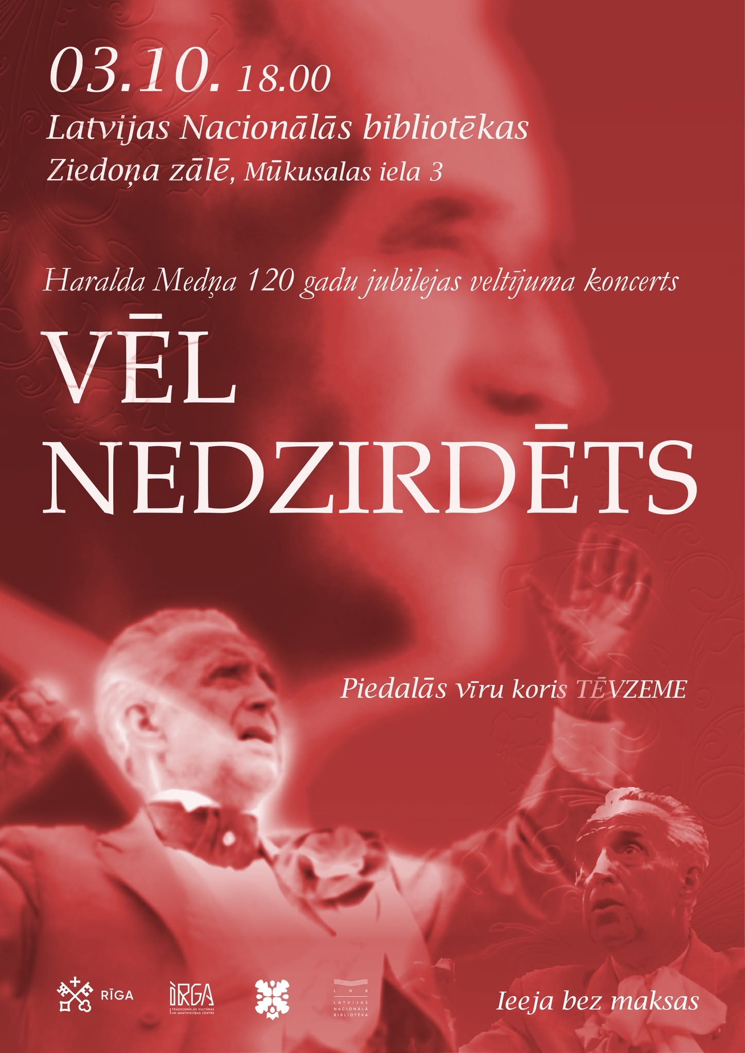"Vēl nedzirdēts" Haralds Mednis 120 anniversary concert - Vīru koris "Tēvzeme" 1